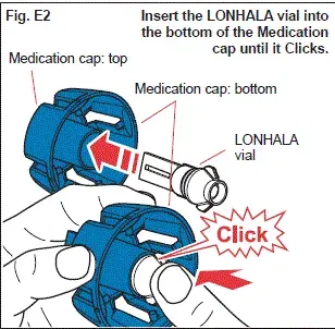 Insert the LONHALA vial into the bottom of the Medication cap until it Clicks. - Illustration